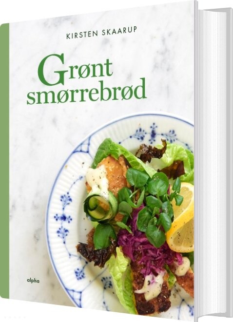 Grønt Smørrebrød - Kirsten Skaarup - Bog - Alpha Forlag