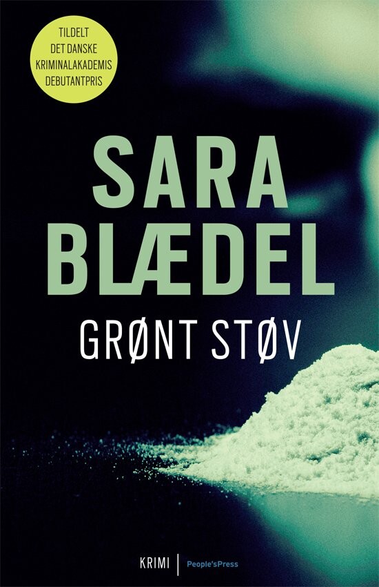 Grønt Støv - Sara Blædel - Bog - Peoples Press