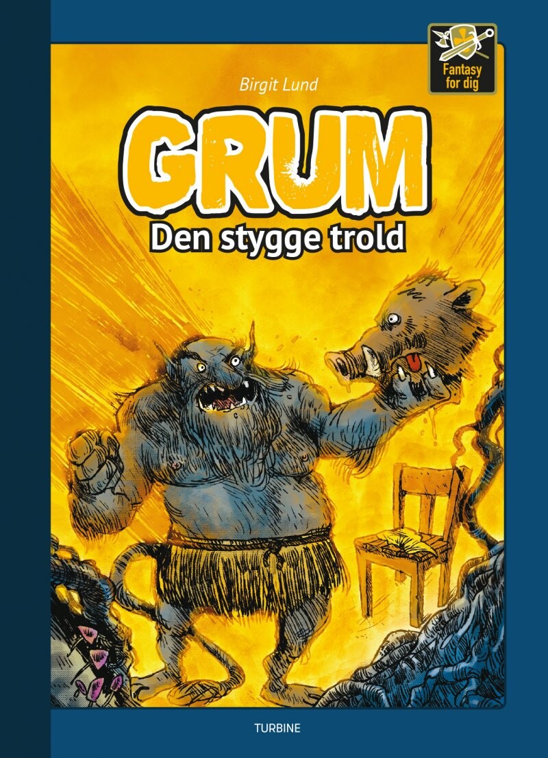 Grum - Den Stygge Trold - Birgit Lund - Bog - Turbine