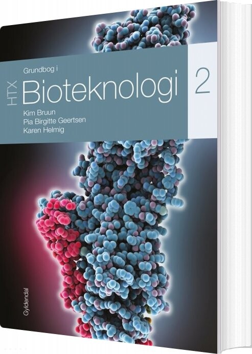 Grundbog I Bioteknologi 2 - Htx - Karen Helmig - Bog - Systime