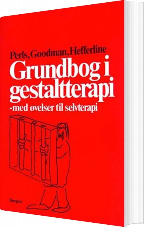 Grundbog I Gestaltterapi - Frederick S. Perls - Bog - Borgen