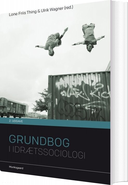 Grundbog I Idrætssociologi - Hans Bonde - Bog - Munksgaard