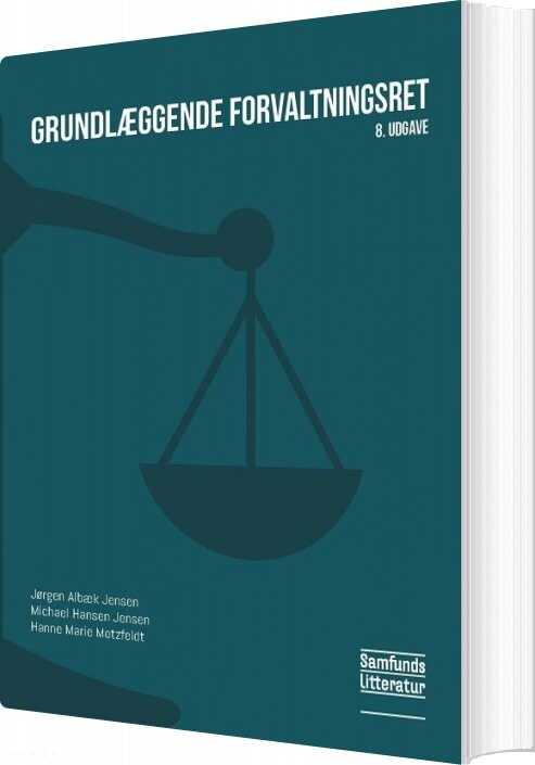 Grundlæggende Forvaltningsret - Jørgen Albæk Jensen - Bog - Forlaget Samfundslitteratur