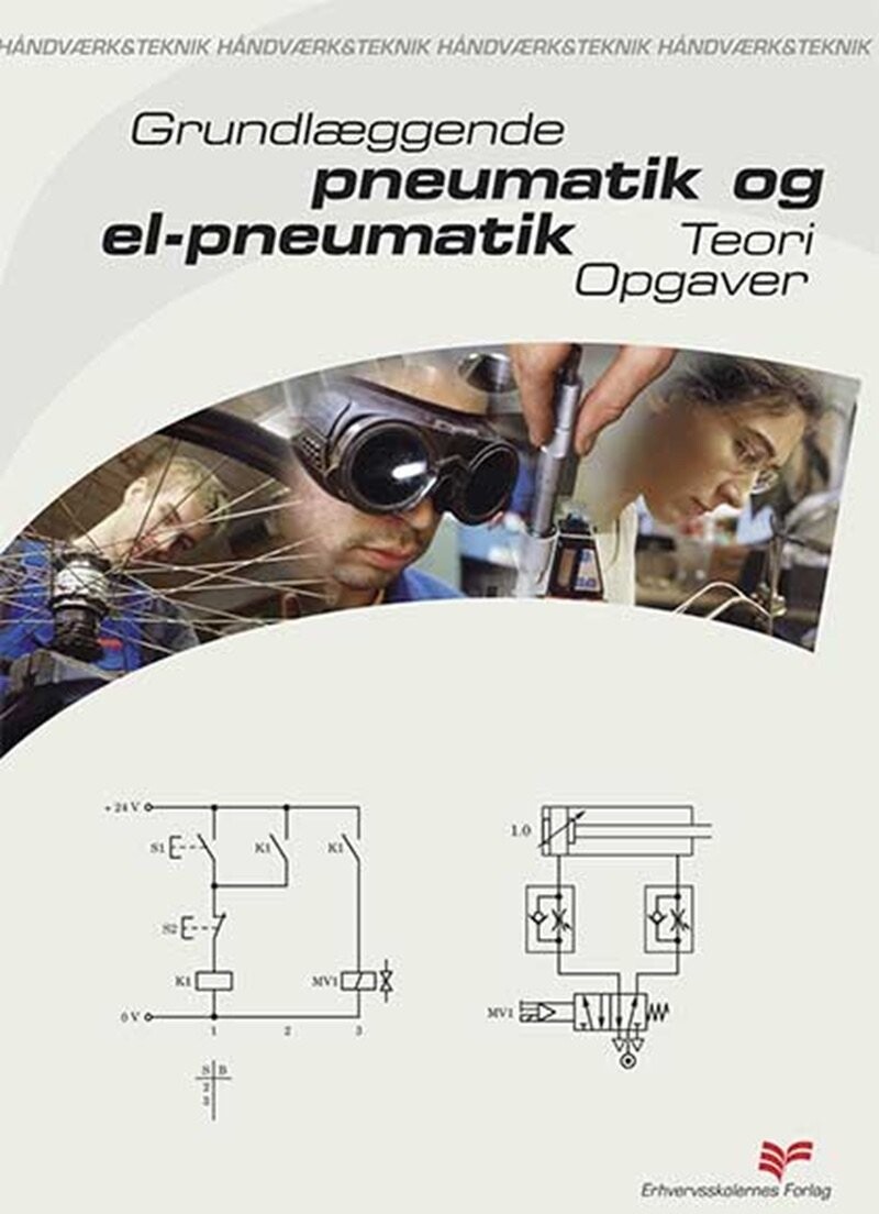 Grundlæggende Pneumatik Og Elpneumatik - Henning Jacobsen - Bog - Praxis