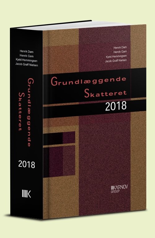 Grundlæggende Skatteret 2018 - Henrik Gam - Bog - Karnov Group