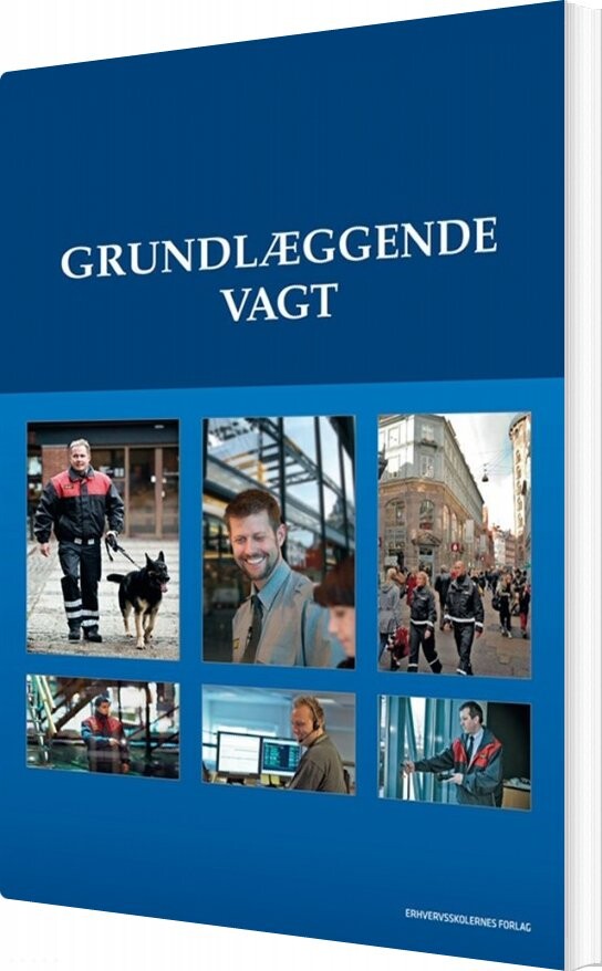 Grundlæggende Vagt - Bog - Erhvervsskolernes Forlag