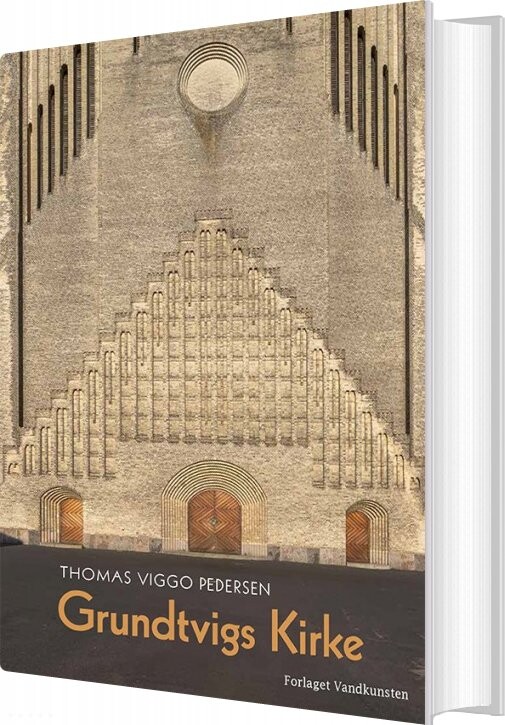 Grundtvigs Kirke Og Det Aristokratiske Primtal - Thomas Viggo Pedersen - Bog - Forlaget Vandkunsten