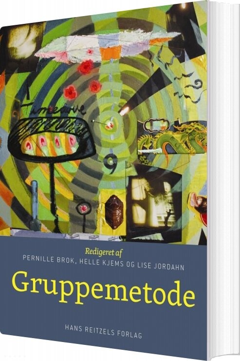 Gruppemetode - Mette Melby Bak - Bog - Hans Reitzels Forlag