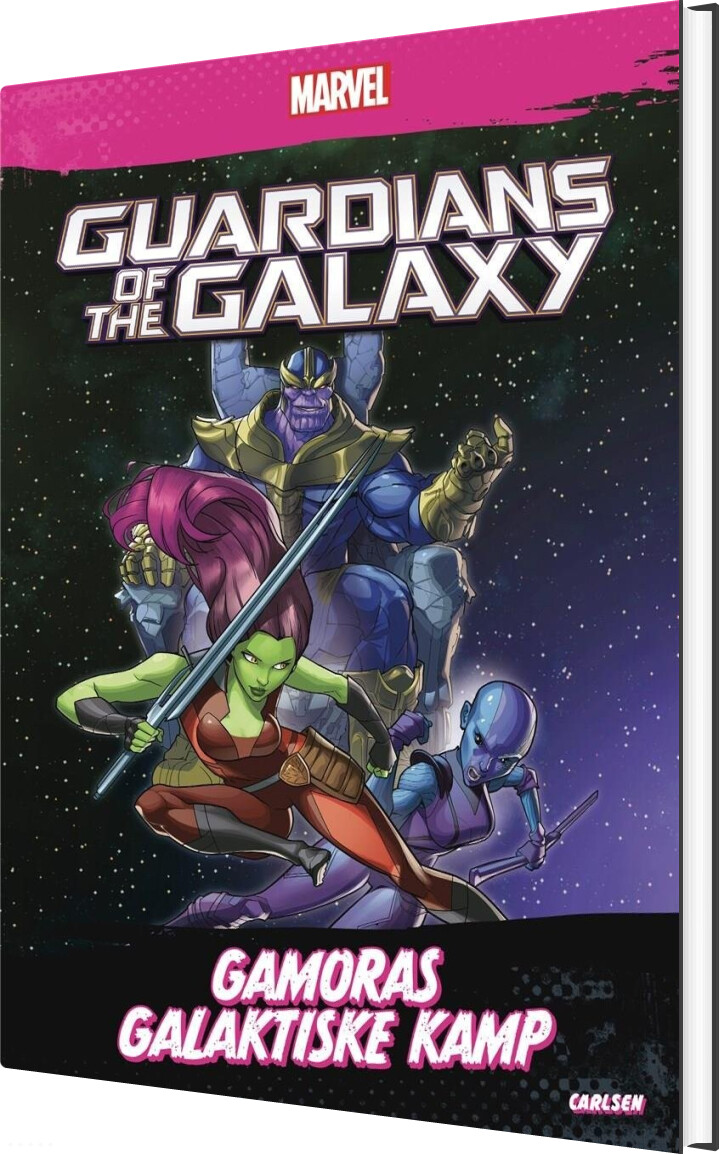 Guardians Of The Galaxy - Gamoras Galaktiske Kamp - Bog - Carlsen