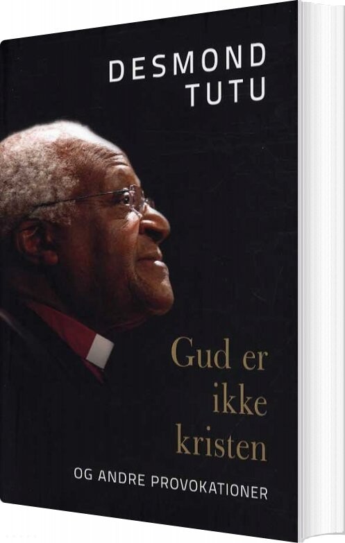 Gud Er Ikke Kristen - Desmond Tutu - Bog - Boedal