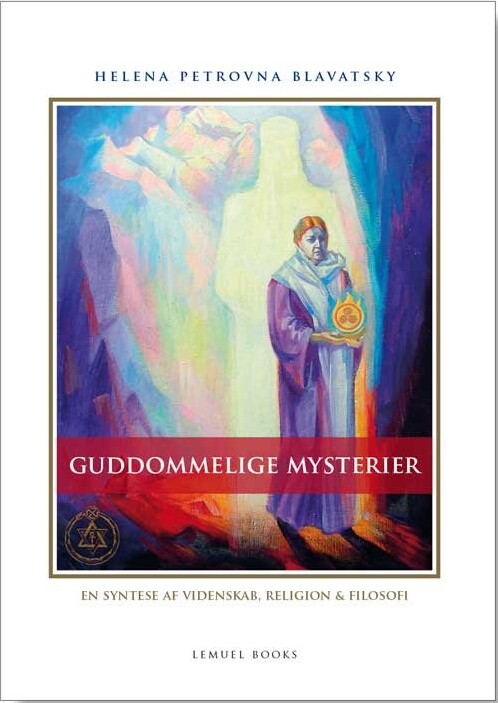 Guddommelige Mysterier - Helena Petrovna Blavatsky - Bog - Lemuel Books