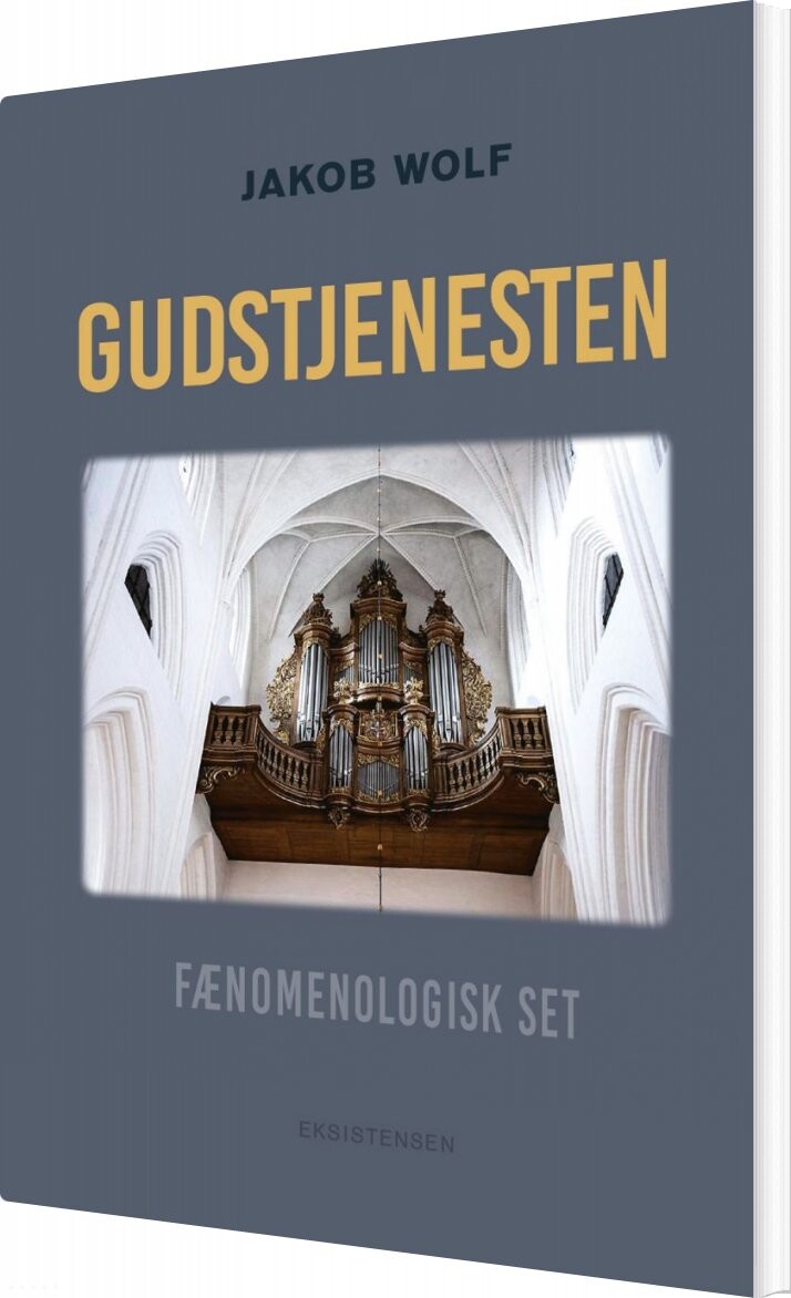 Gudstjenesten - Jakob Wolf - Bog - Eksistensen