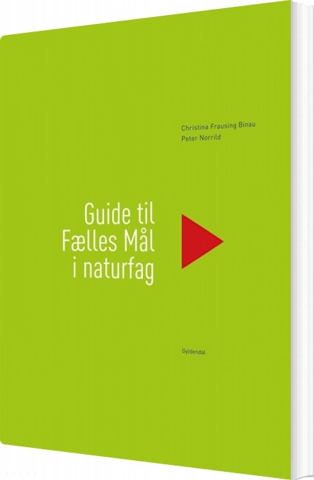 Guide Til Fælles Mål I Naturfag - Peter Norrild - Bog - Gyldendal