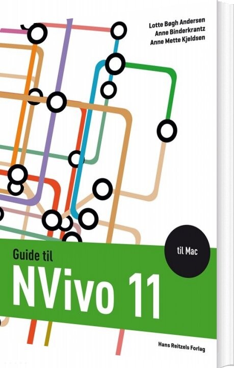 Guide Til Nvivo 11 Til Mac - Lotte Bøgh Andersen - Bog - Hans Reitzels Forlag
