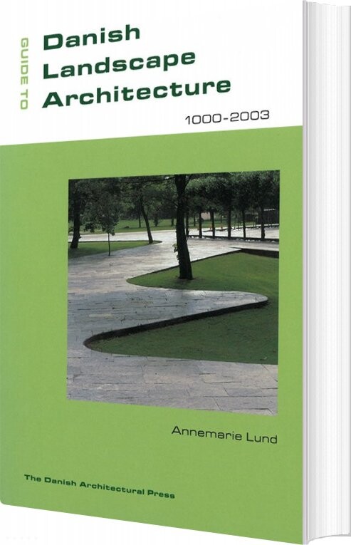 Guide To Danish Landscape Architecture - Annemarie Lund - English Book - Forlaget Vandkunsten