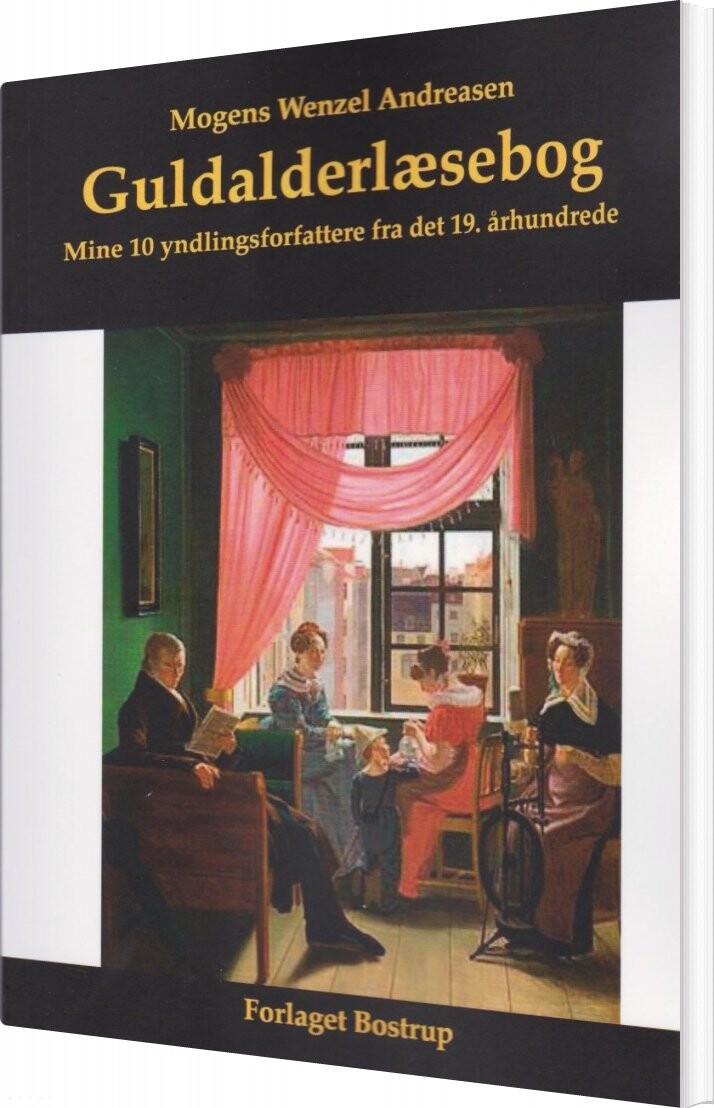 Guldalderlæsebog - Mogens Wenzel Andreasen - Bog - Forlaget Bostrup