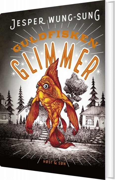 Guldfisken Glimmer - Jesper Wung-sung - Bog - Høst & Søn
