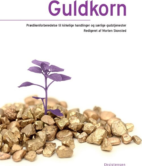 Guldkorn Iii - Morten Skovsted - Bog - Eksistensen