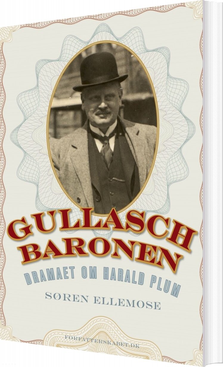 Gullaschbaronen - Søren Ellemose - Bog - Forlaget Forfatterskabet.dk