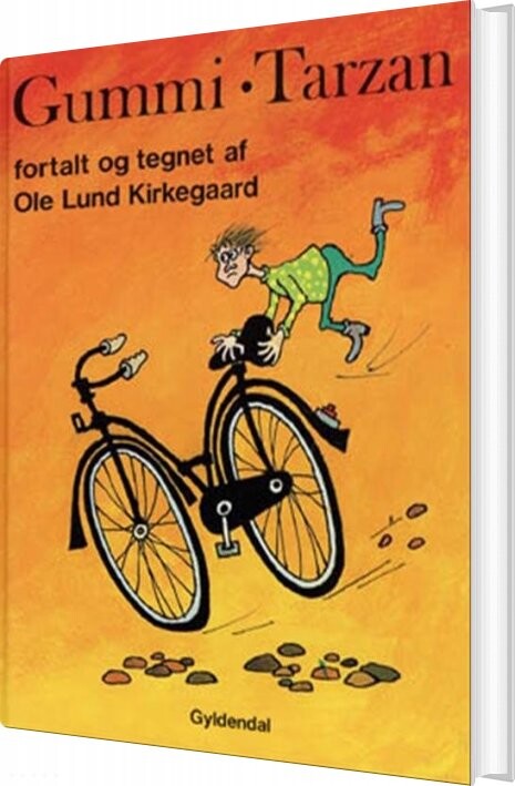 Gummi-tarzan - Ole Lund Kirkegaard - Bog - Gyldendal