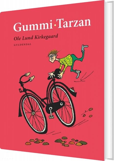 Gummi-tarzan - Ole Lund Kirkegaard - Bog - Gyldendal