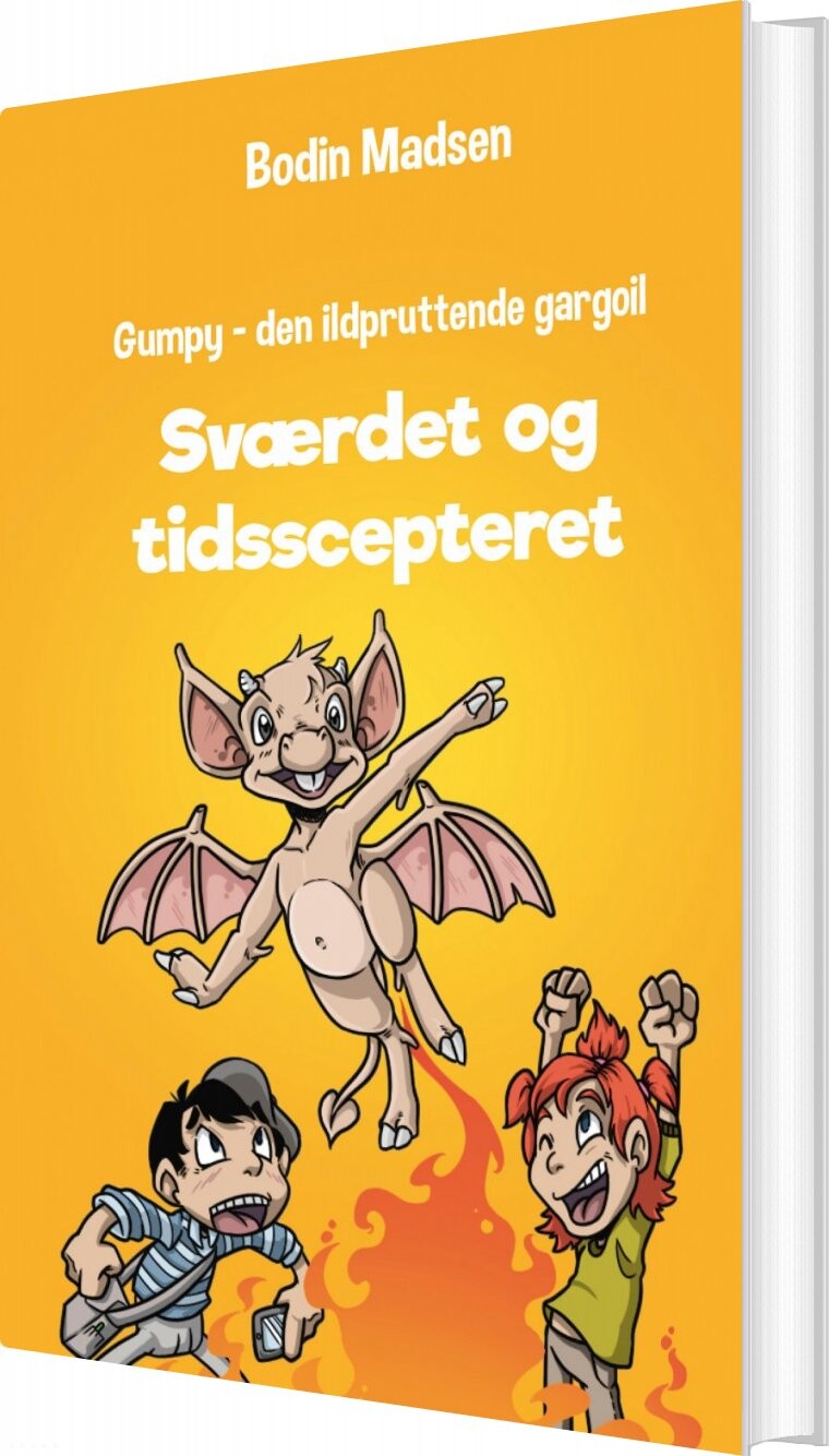 Gumpy 3 - Sværdet Og Tidsscepteret - Bodin Madsen - Bog - Dreamlitt