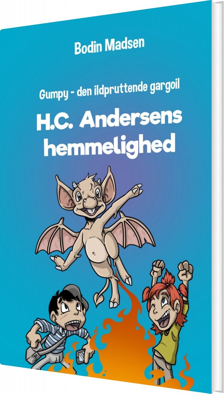 Gumpy 5 - H.c. Andersens Hemmelighed - Bodin Madsen - Bog - Dreamlitt