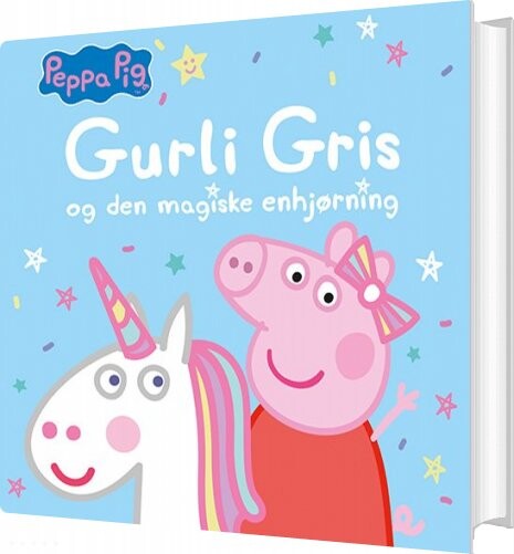 Gurli Gris Og Den Magiske Enhjørning - Julie Bloch Korsemann - Bog - Forlaget Alvilda