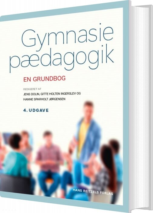 Gymnasiepædagogik - Hanne Leth Andersen - Bog - Hans Reitzels Forlag