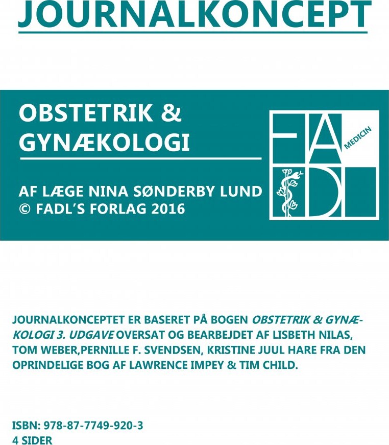Gynækologisk Og Obstetrisk Journalkoncept - Ninna Sønderby Lund - Bog - Fadls Forlag