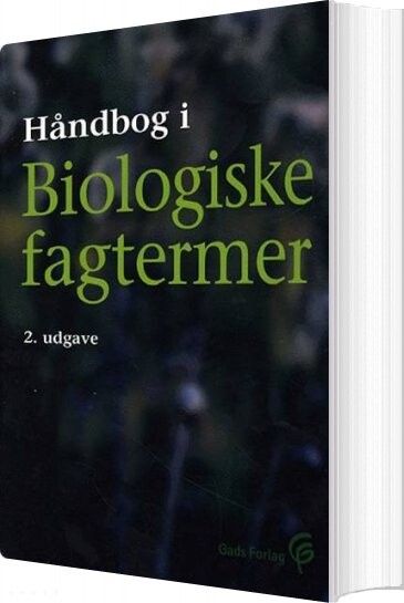 Håndbog I Biologiske Fagtermer - Ole Rasmussen - Bog - Gads Forlag
