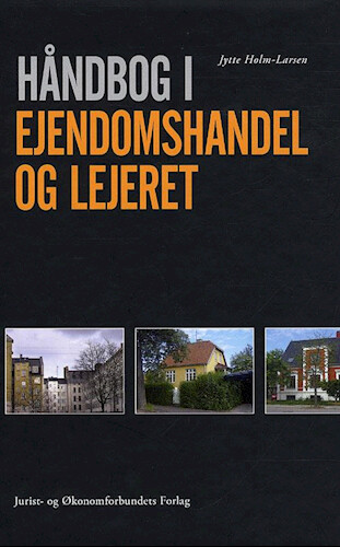 Håndbog I Ejendomshandel Og Lejeret - Holm-larsen J - Bog - Djøf Forlag