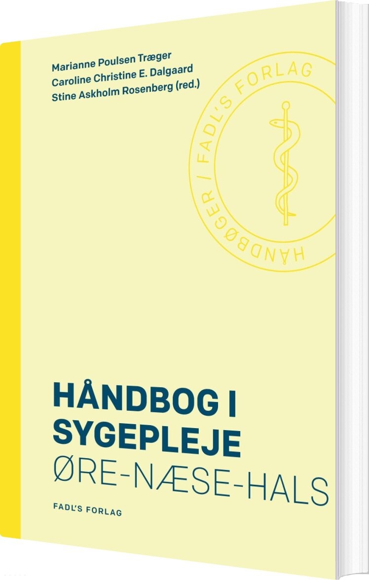 Håndbog I Sygepleje: øre-næse-hals - Marianne Poulsen Træger - Bog - Fadls Forlag