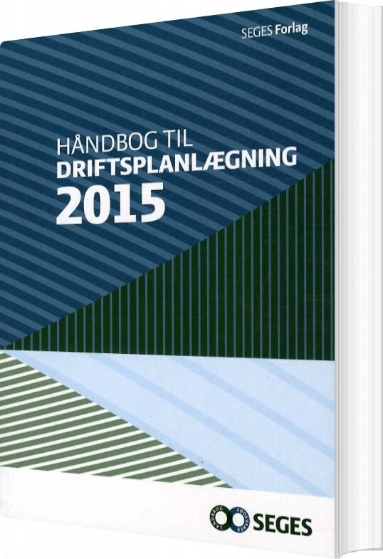 Håndbog Til Driftsplanlægning 2015 - Karen Jørgensen - Bog - Seges Forlag