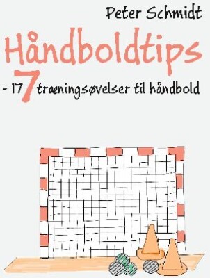 Håndboldtips 7 - Peter Schmidt - Bog - Books On Demand