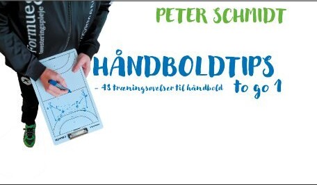 Håndboldtips To Go 1 - Peter Schmidt - Bog - Books On Demand