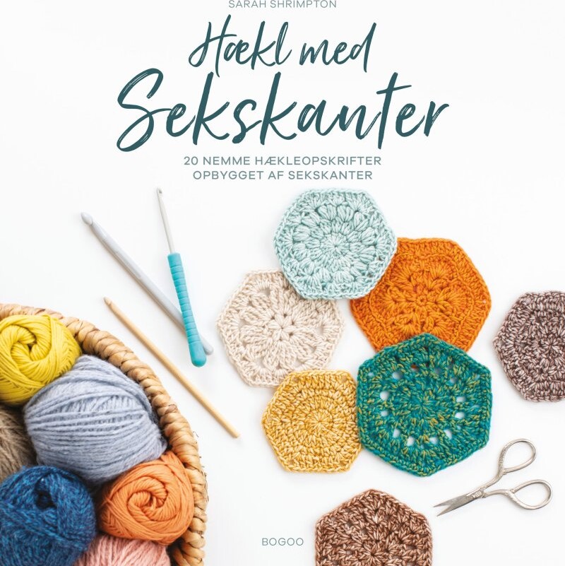 Hækl Med Sekskanter - Sarah Shrimpton - Bog - Bogoo