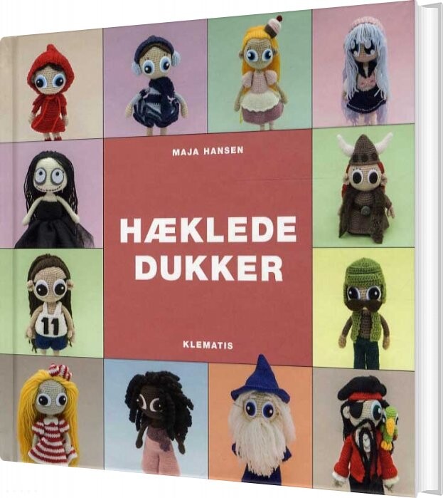 Hæklede Dukker - Maja Hansen - Bog - Klematis