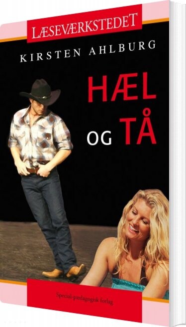 Hæl Og Tå, Rødt Niveau - Kirsten Ahlburg - Bog - Special-pædagogisk Forlag