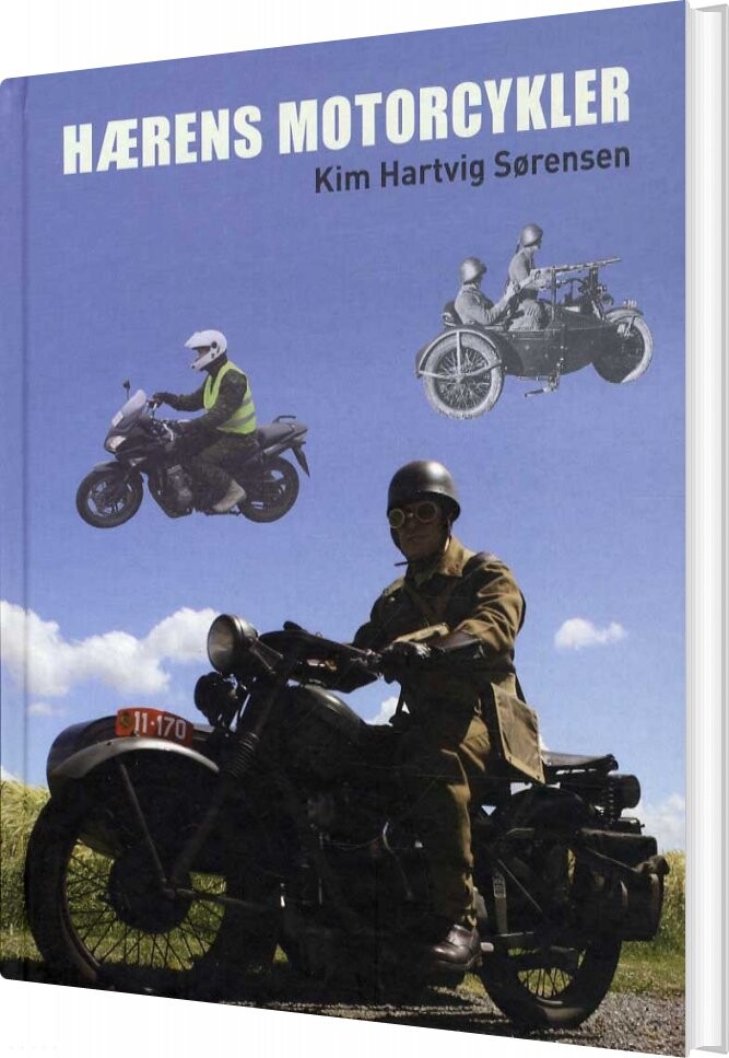 Hærens Motorcykler - Kim Hartvig Sørensen - Bog - Motorploven