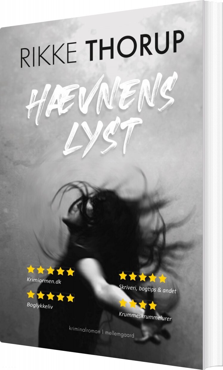 Hævnens Lyst - Rikke Thorup - Bog - Mellemgaard