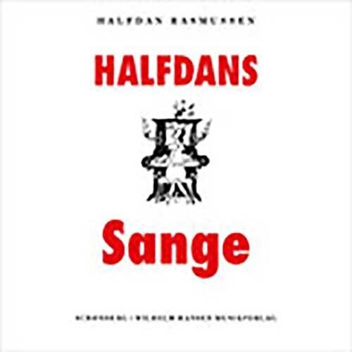 Halfdans Sange - Halfdan Rasmussen - Bog - Gyldendal