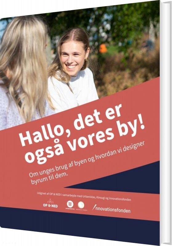 Hallo, Det Er Også Vores By! - Op Ned Urbanistas - Bog - Saxo Publish