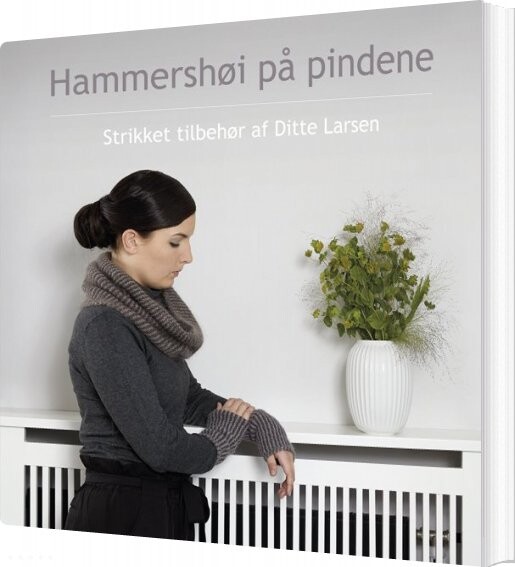 Hammershøi På Pindene - Ditte Larsen - Bog - Annetted