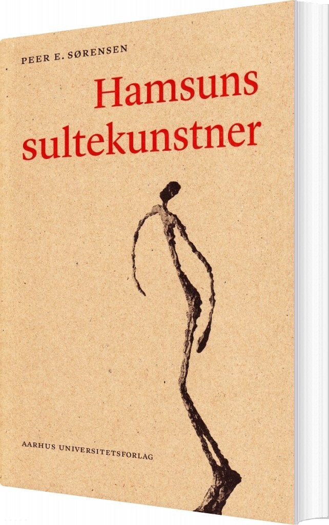 Hamsuns Sultekunstner - Peer E. Sørensen - Bog - Aarhus Universitetsforlag