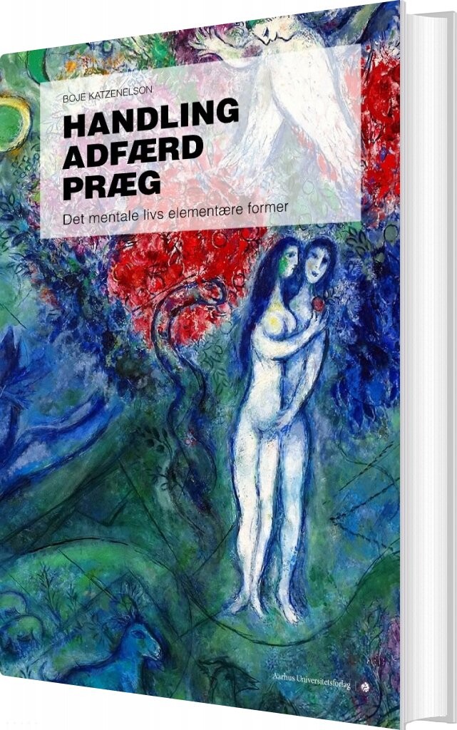 Handling, Adfærd, Præg - Boje Katzenelson - Bog - Aarhus Universitetsforlag