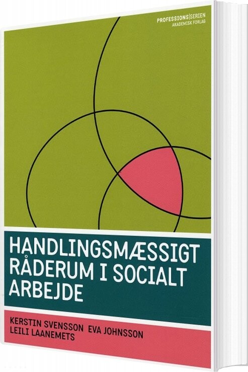 Handlingsmæssigt Råderum I Socialt Arbejde - Eva Johnsson - Bog - Akademisk Forlag