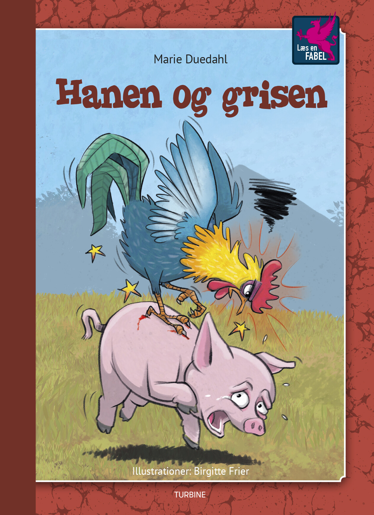 Hanen Og Grisen - Marie Duedahl - Bog - Turbine