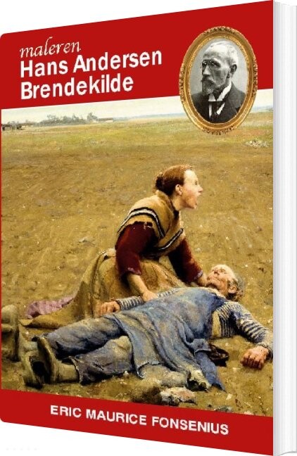 Hans Andersen Brendekilde - Eric Maurice Fonsenius - Bog - Books On Demand