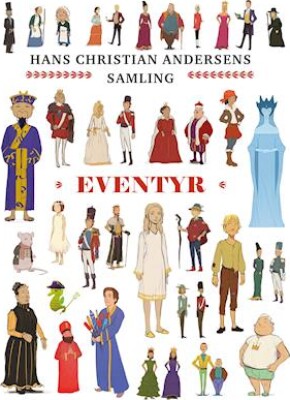 Hans Christian Andersens Samling Eventyr - Hans Christian Andersen - Bog - Hans Christian Andersen Copenhagen